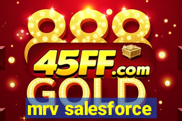 mrv salesforce